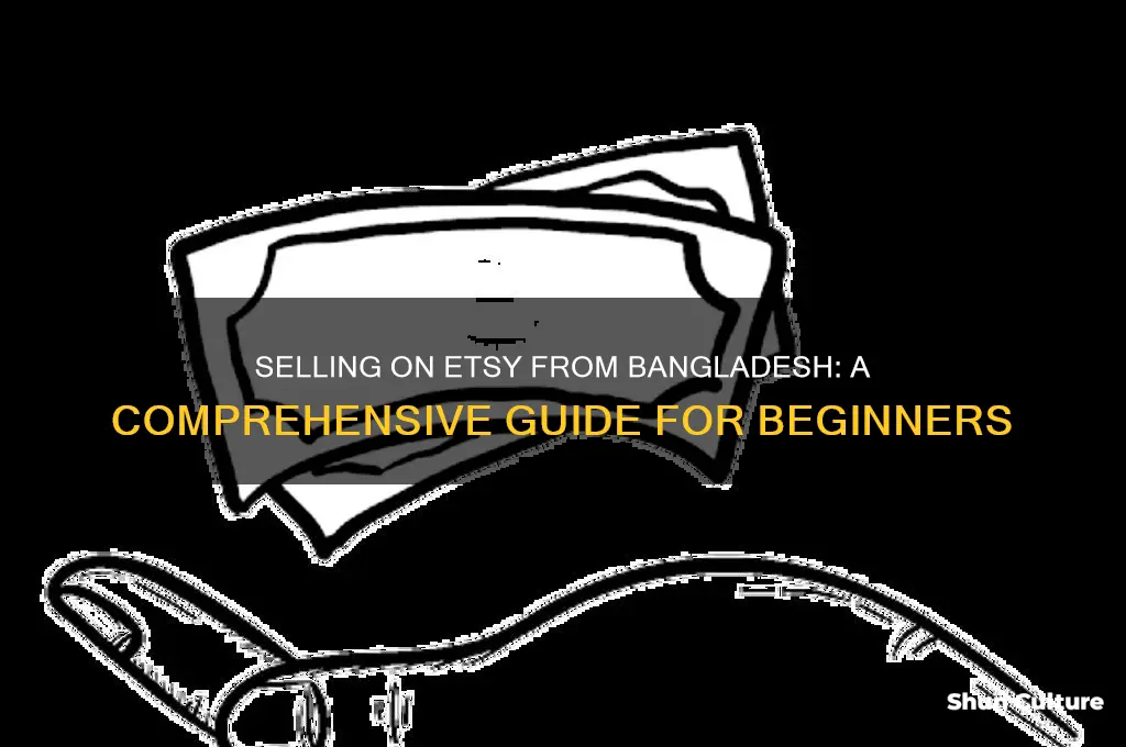 can I sell on etsy from bangladesh