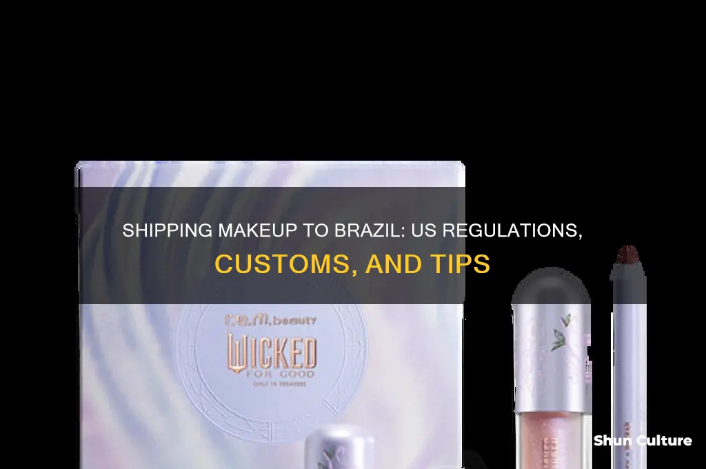 can I send makeup to brazil from united states