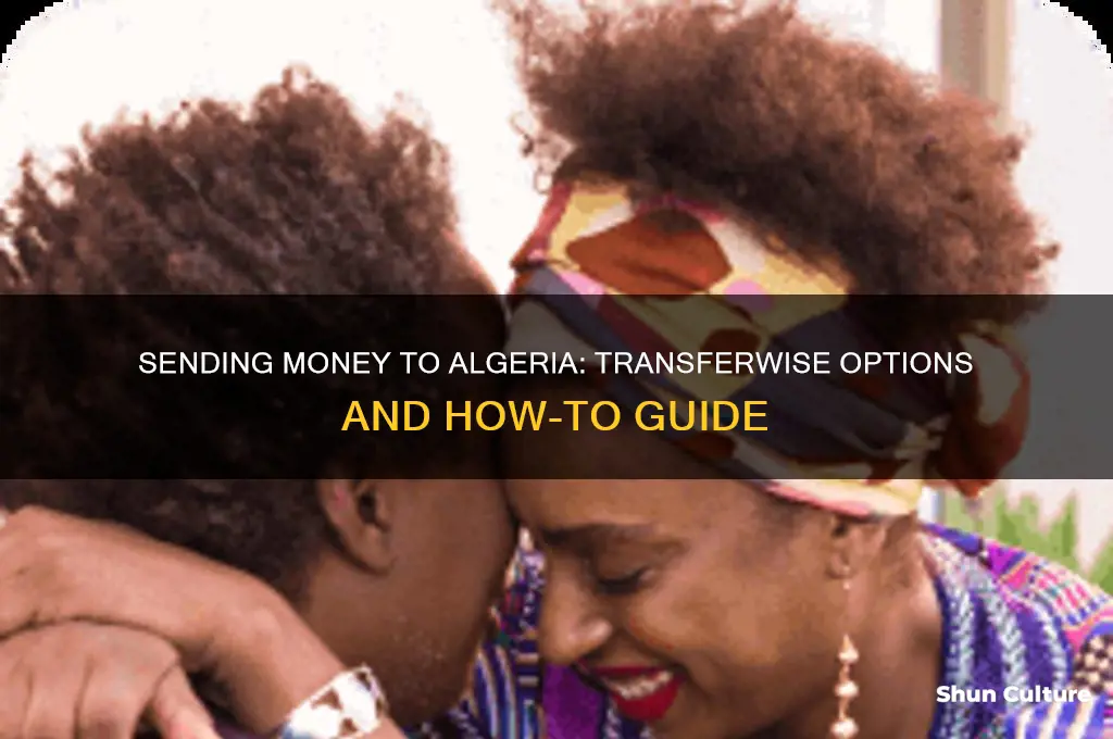 can I send money to algeria with transfer wise