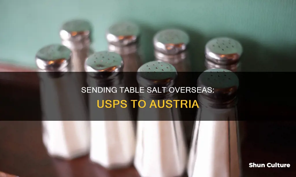 can I send table salt to austria through usps