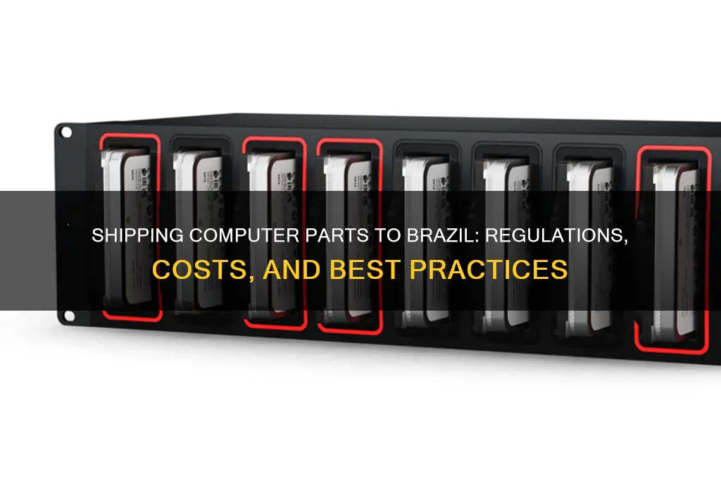 can I ship a computer part to brazil