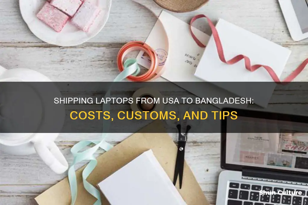 can I ship laptop from usa to bangladesh