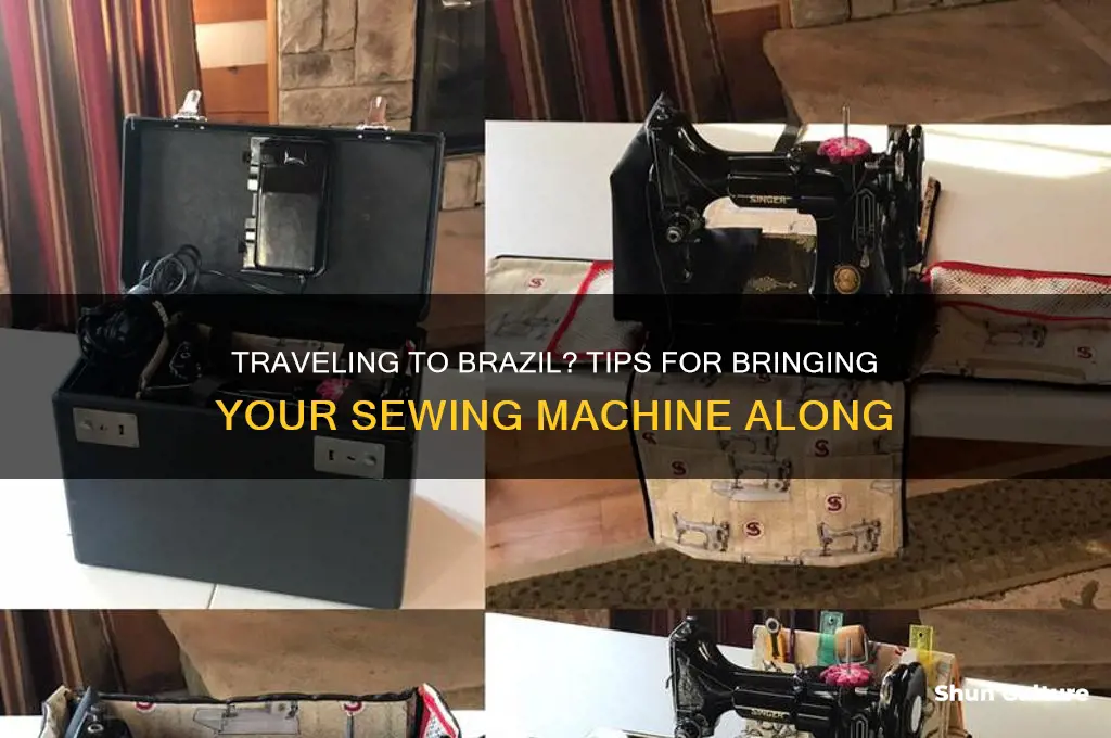 can I take a sewing machine to brazil