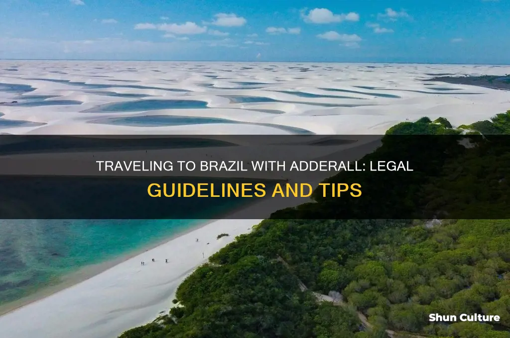 can I take my adderall to brazil
