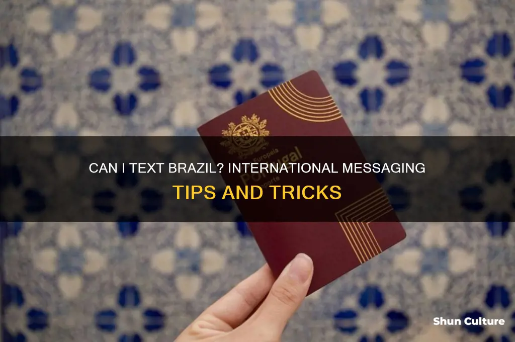 can I text brazil