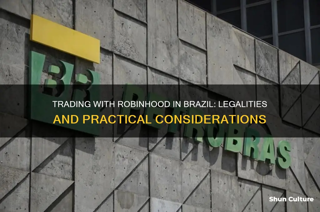 can I traderobin hood while in brazil