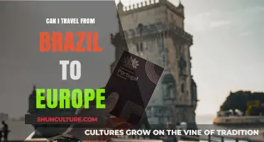 Traveling from Brazil to Europe: Visa Requirements and Tips
