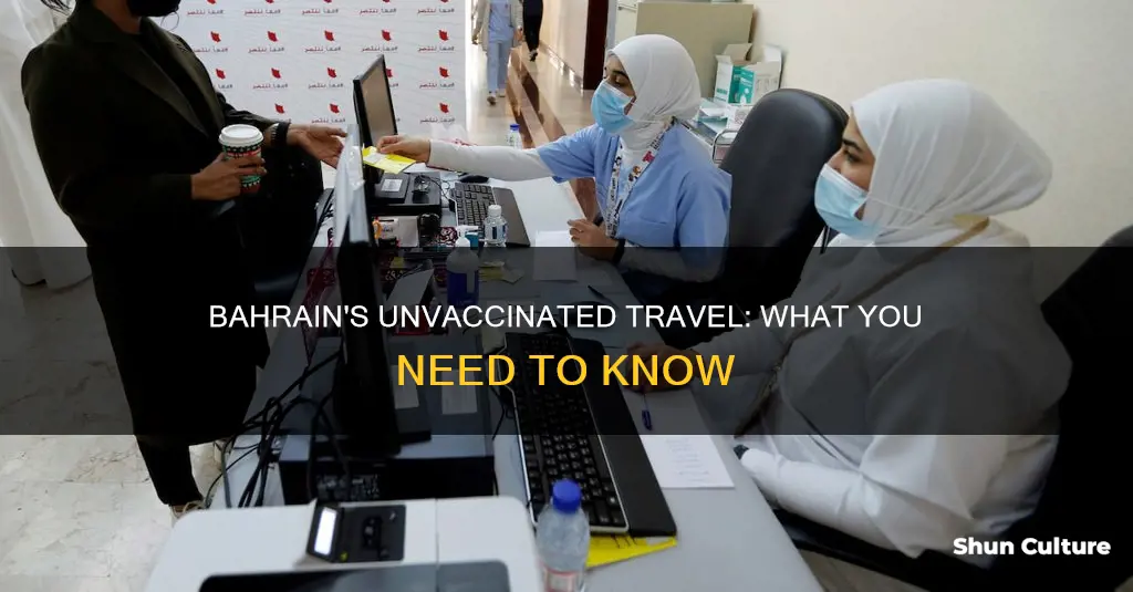 can I travel to bahrain without vaccine