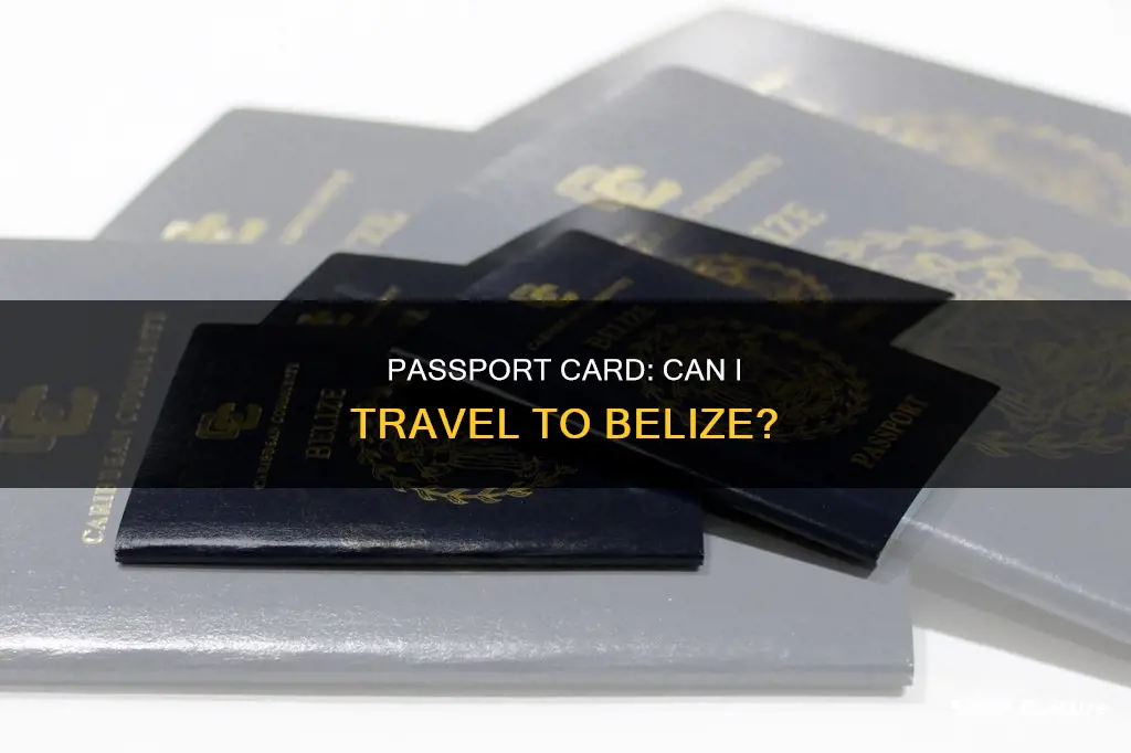 can I use a passport card to go to belize