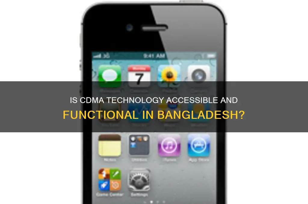 can I use cdma in bangladesh