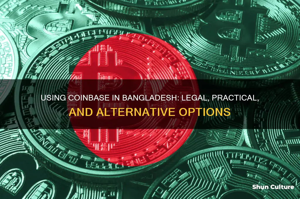 can I use coinbase in bangladesh
