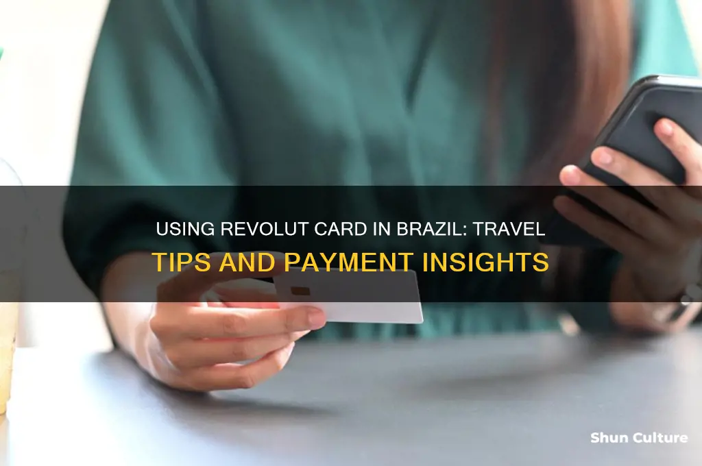 can I use my revolut card in brazil