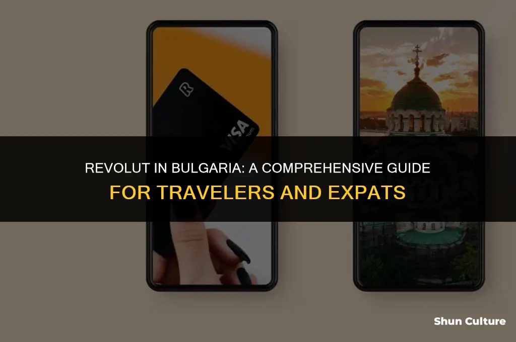can I use revolut in bulgaria