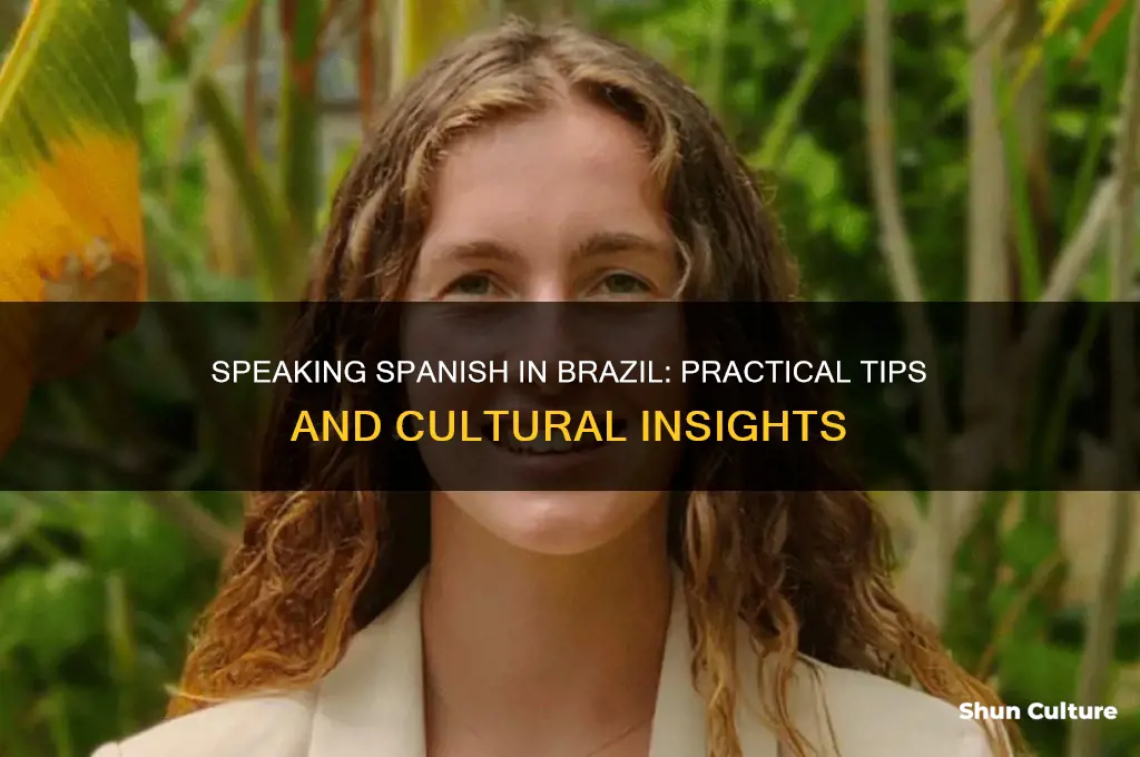 can I use spanish in brazil