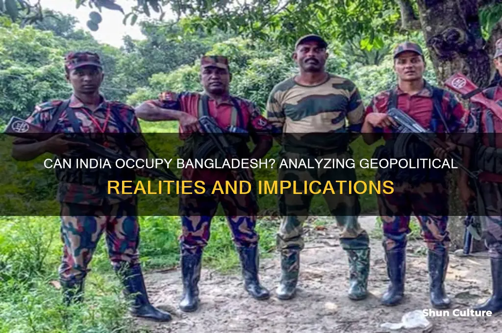 can india occupy bangladesh