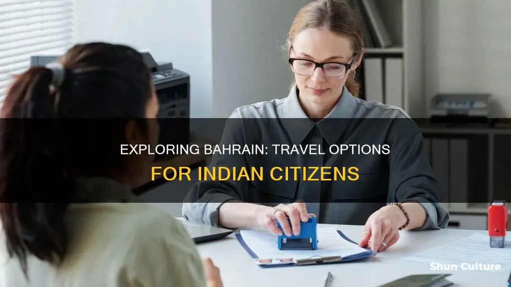 can indian citizens travel to bahrain