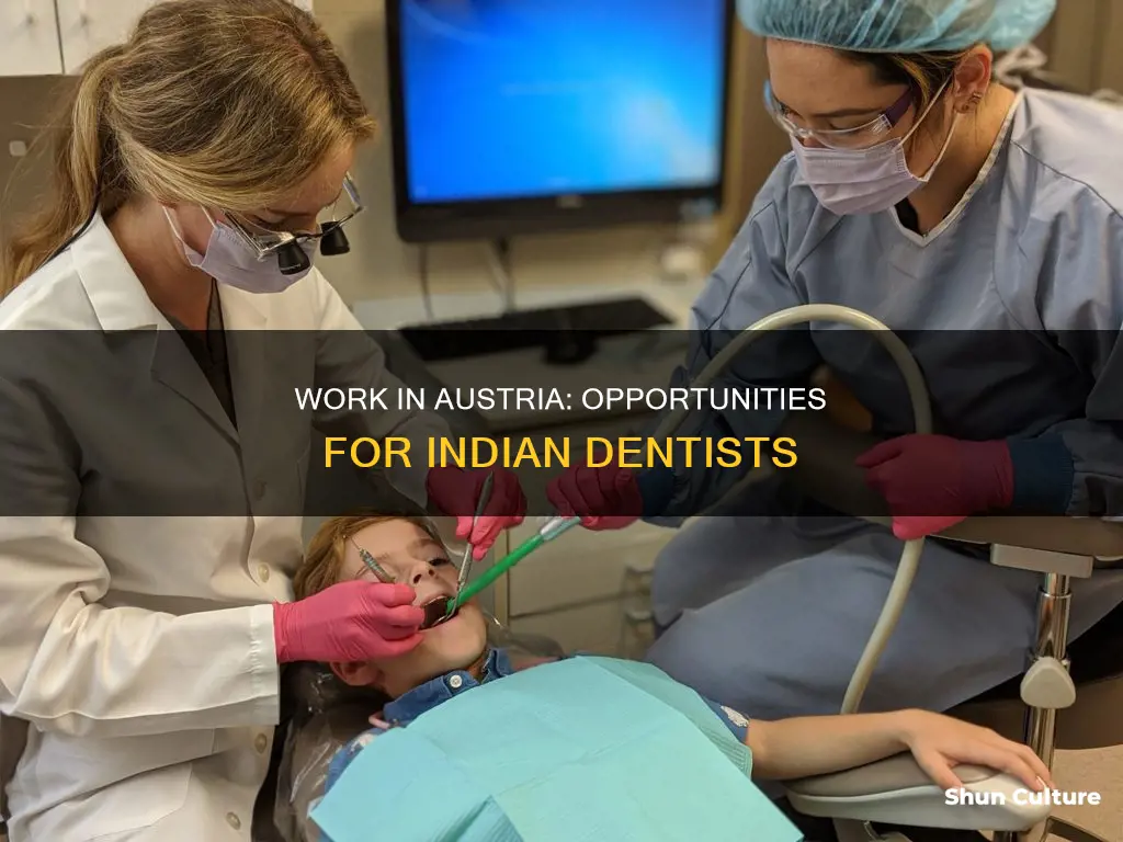 can indian dentist work in austria