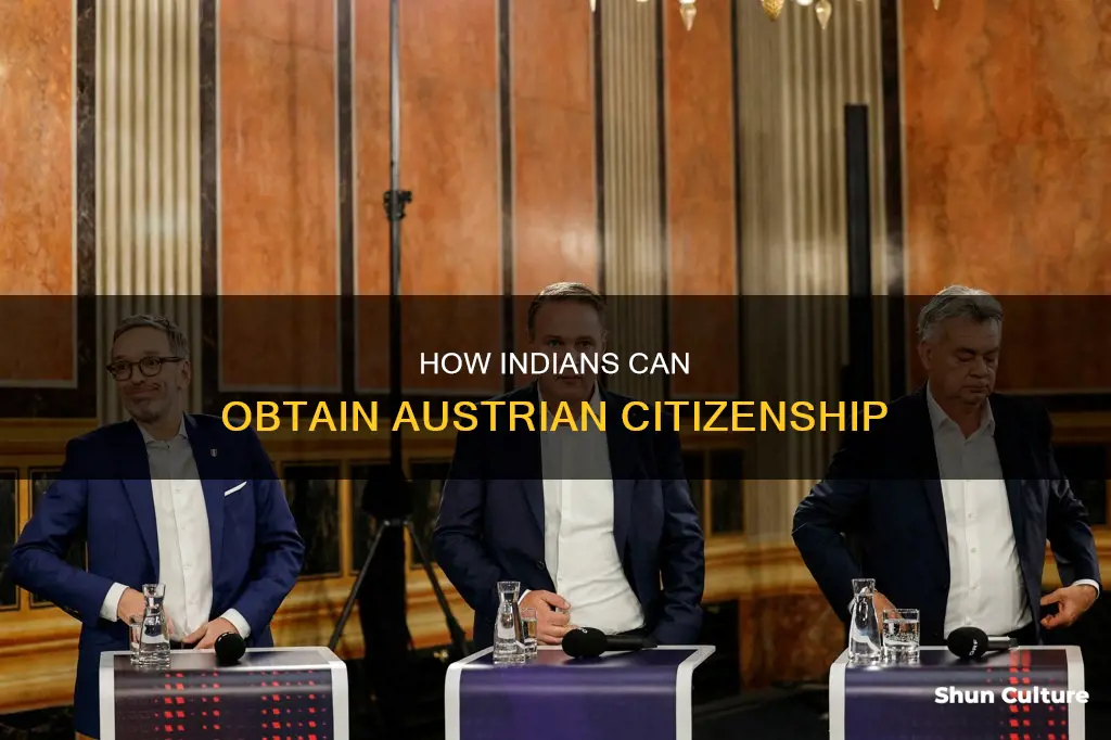 can indian get an austrian citizenship