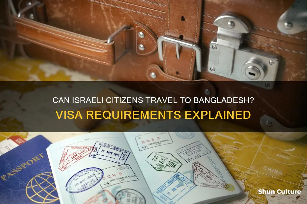 can israel citizens go to bangladesh