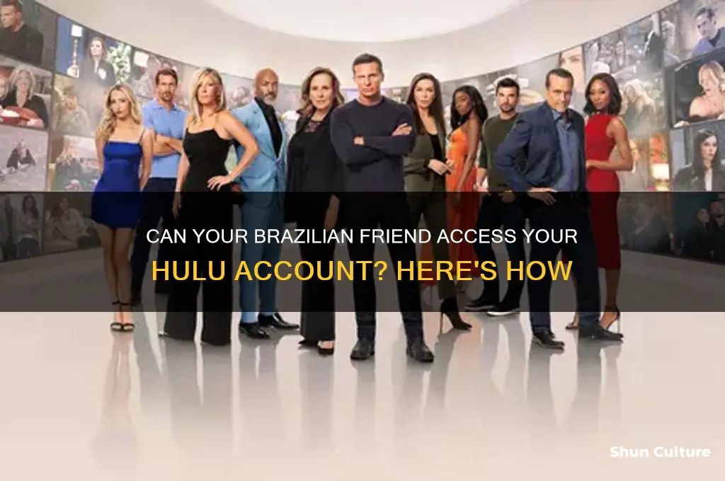 can my friend in brazil use my hulu account