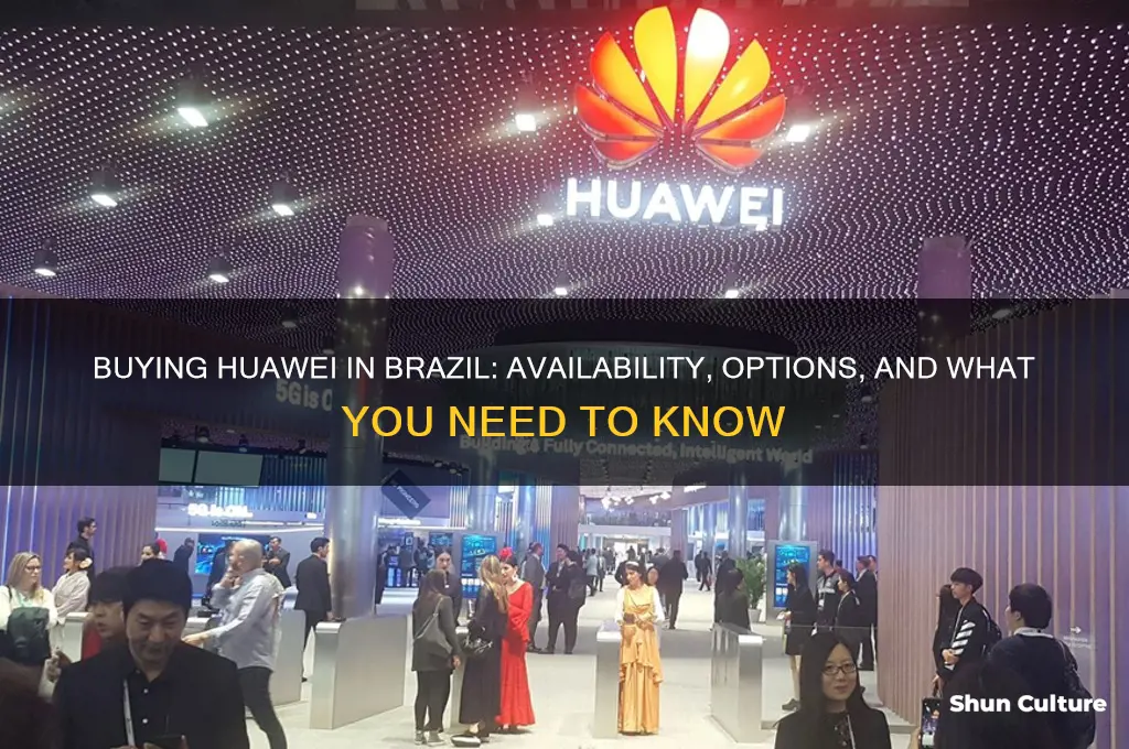 can one buy huawei in brazil