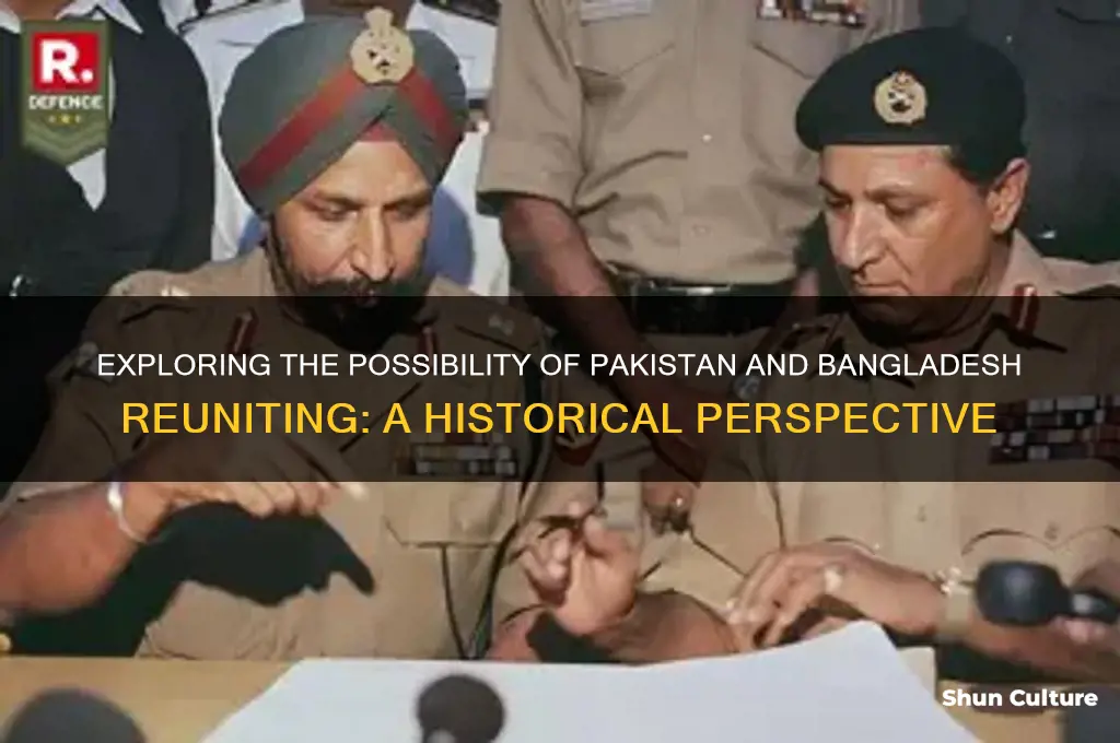 can pakistan and bangladesh reunite