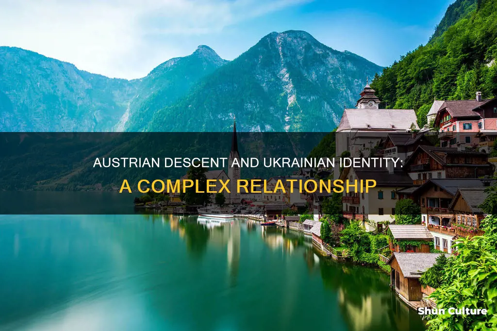 can people of austrian descent be ukrainian