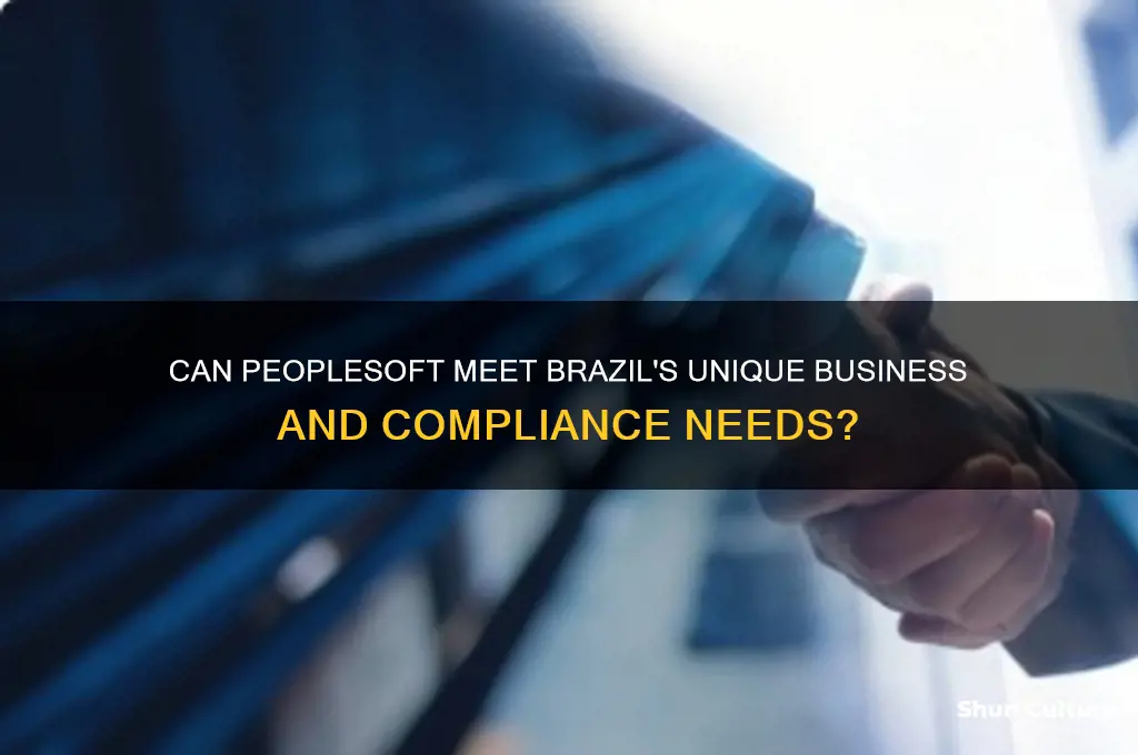 can peoplesoft work for brazil