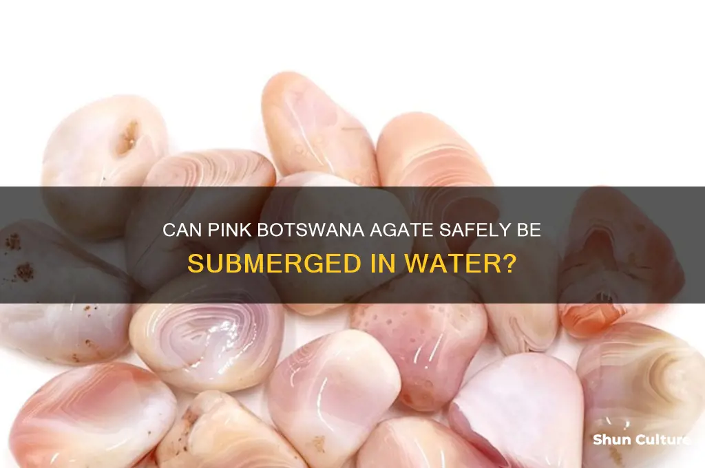 can pink botswana agate go in water