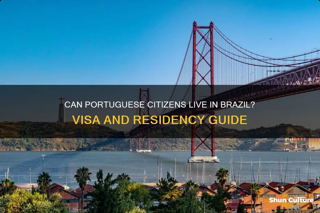 can portuguese citizens live in brazil