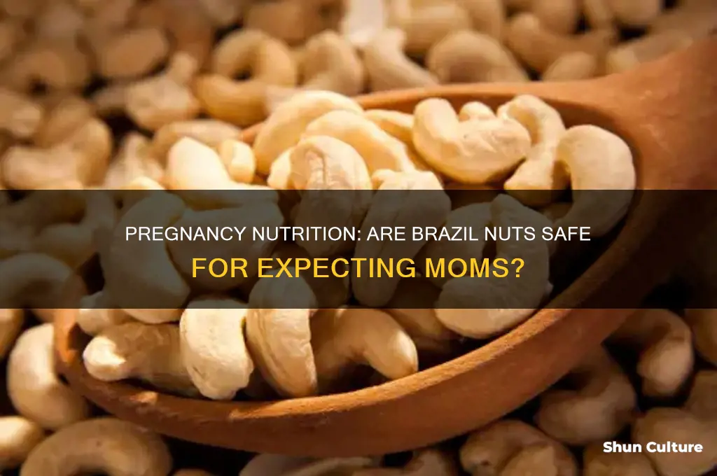 can pregnant ladies eat brazil nuts