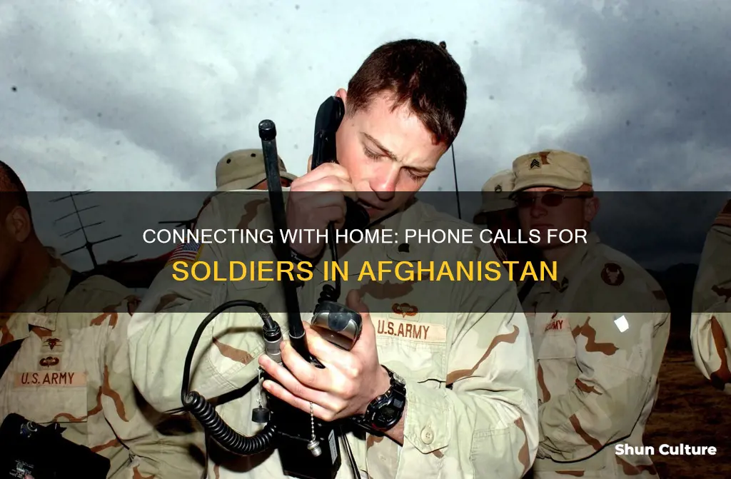 can soldiers in afghanistan make phone calls