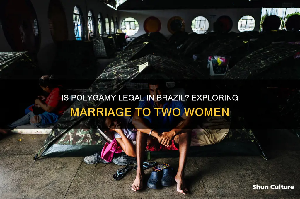 can someone in brazil married to two women
