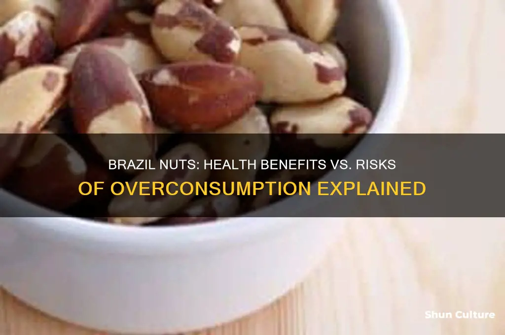 can too many brazil nuts be bad for you