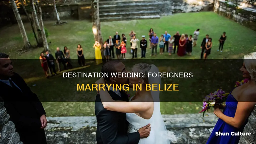 can two foreigners get married in belize