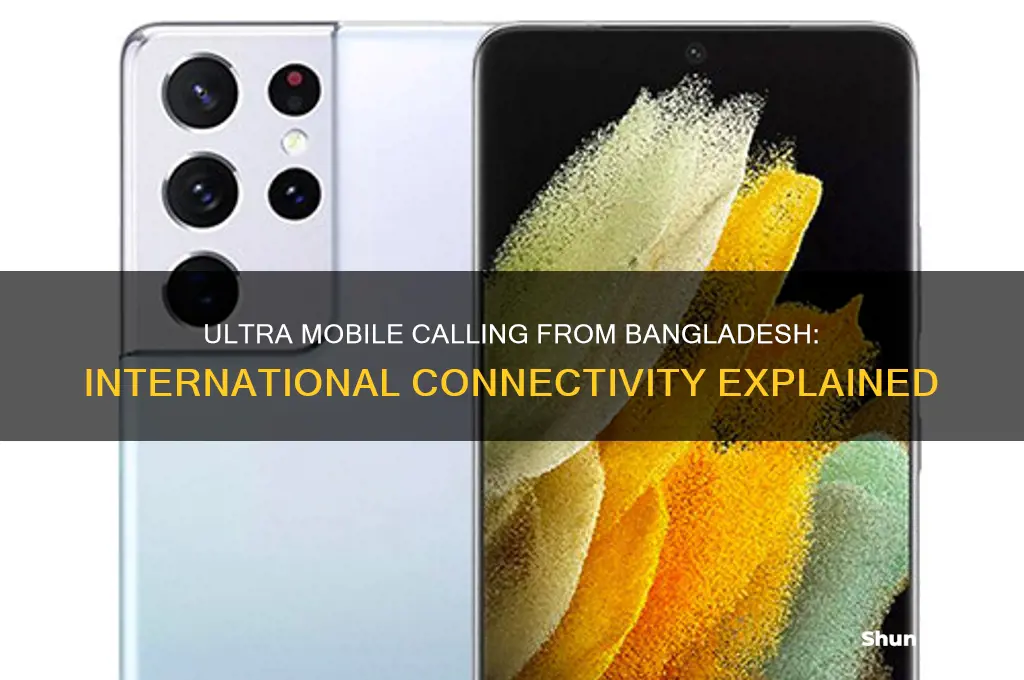 can ultra mobile call from bangladesh