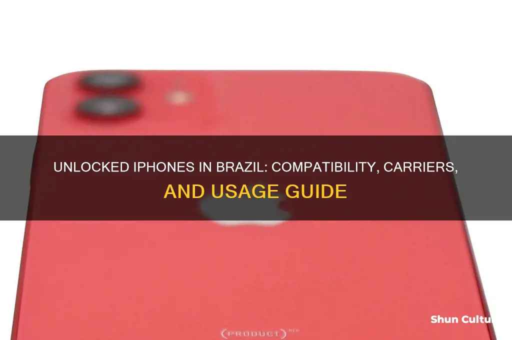 can unlocked I fone in brazil