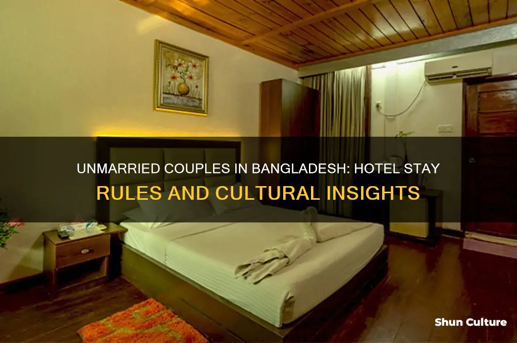 can unmarried couples stay in hotels in bangladesh