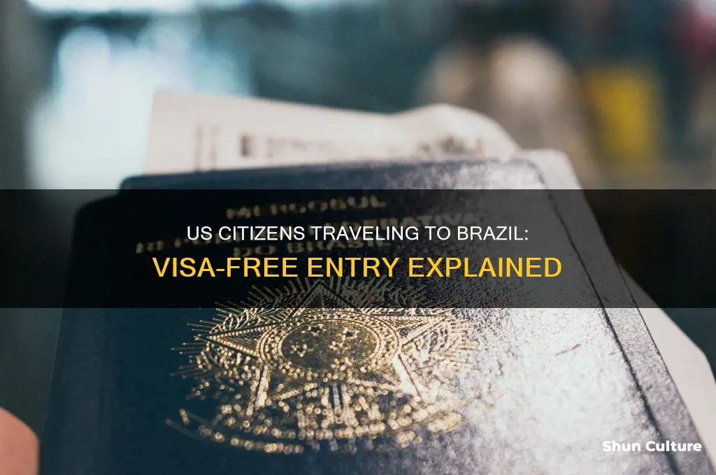 can us citizens enter brazil without a visa