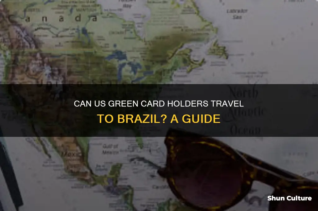 can us green card holder travel to brazil