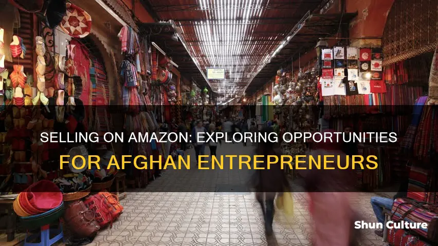 can we sell on amazon from afghanistan