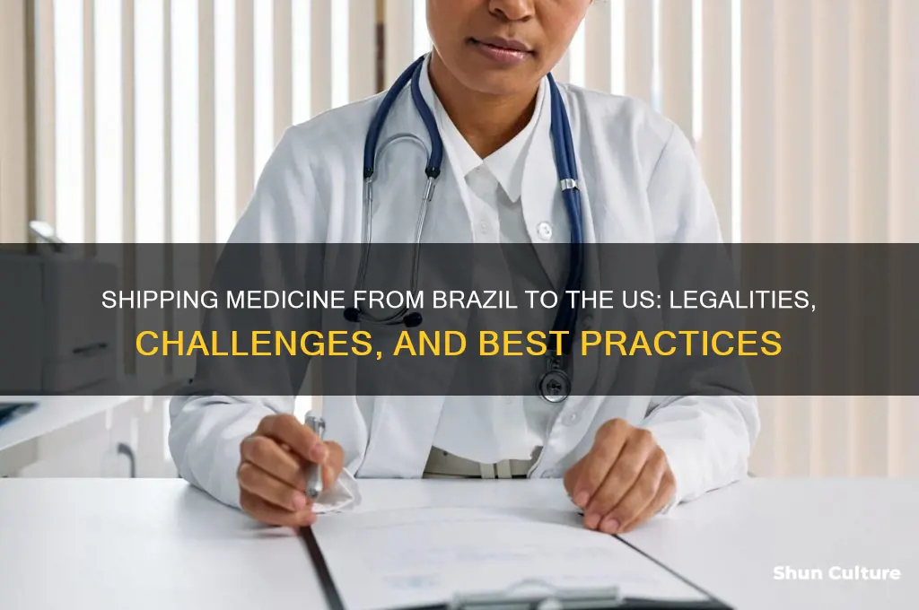 can we ship.medicine from.brazil to.us