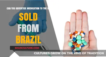 Advertising Brazilian Medications in the US: Legalities and Compliance Explained