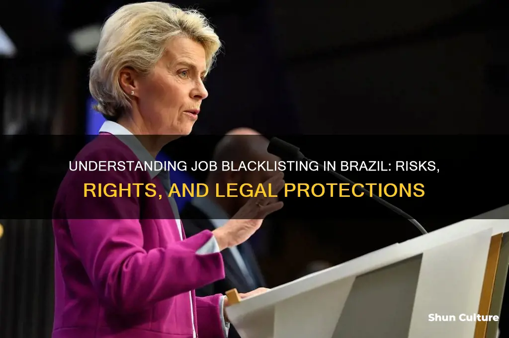 can you be blacklisted from jobs in brazil