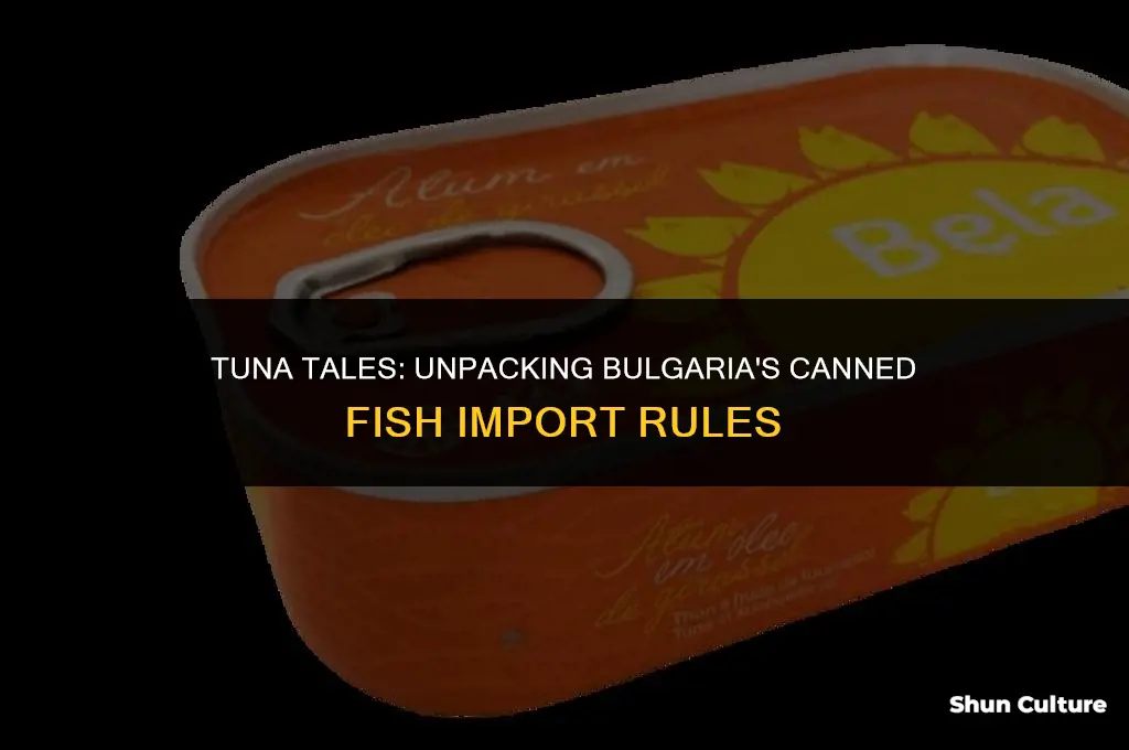 can you bring canned tuna to bulgaria