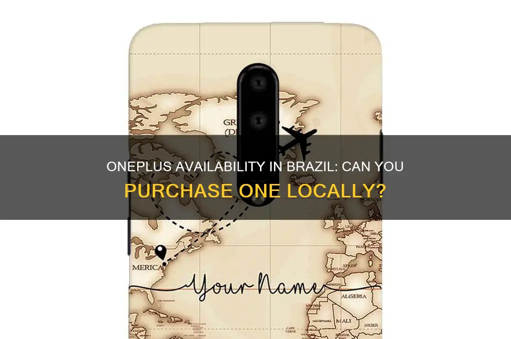 can you buy a oneplus un brazil