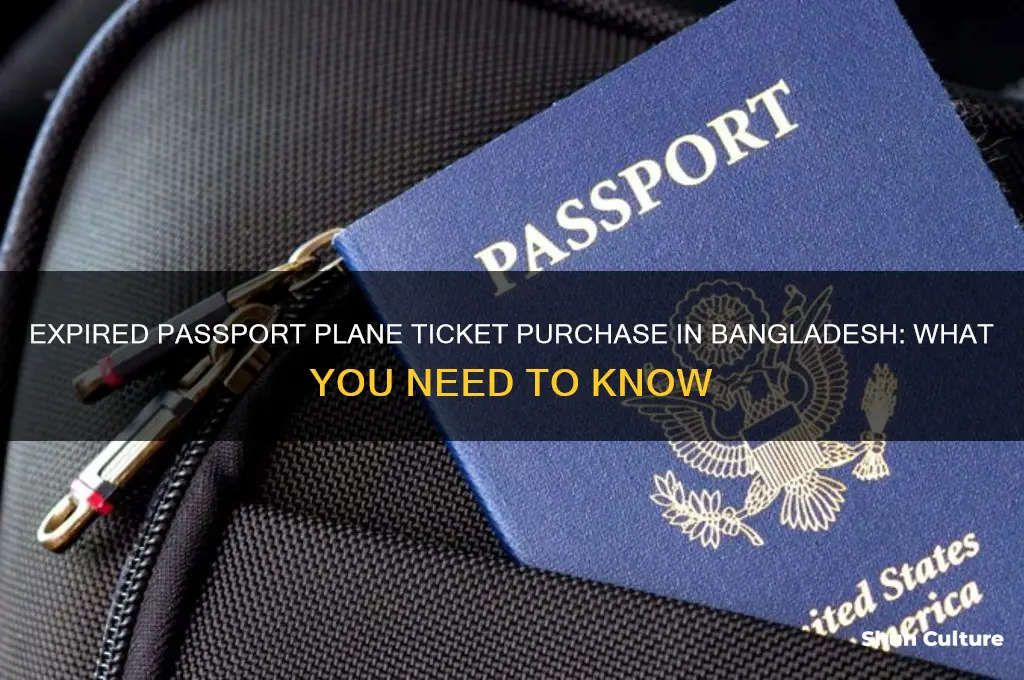 can you buy plane ticket with expired passport bangladesh