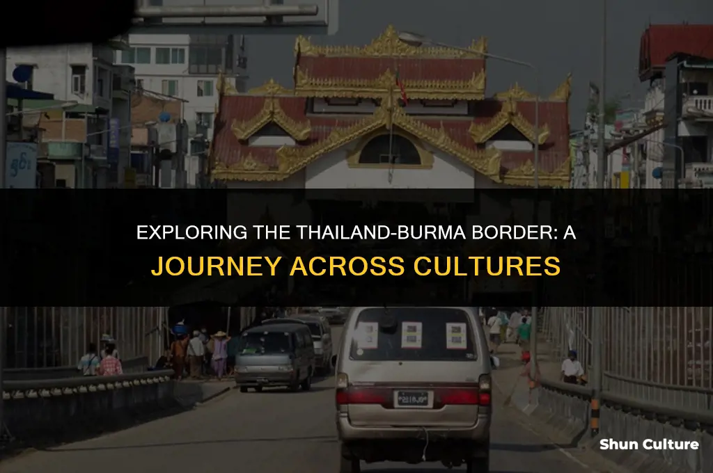 can you cross the border from thailand to burma