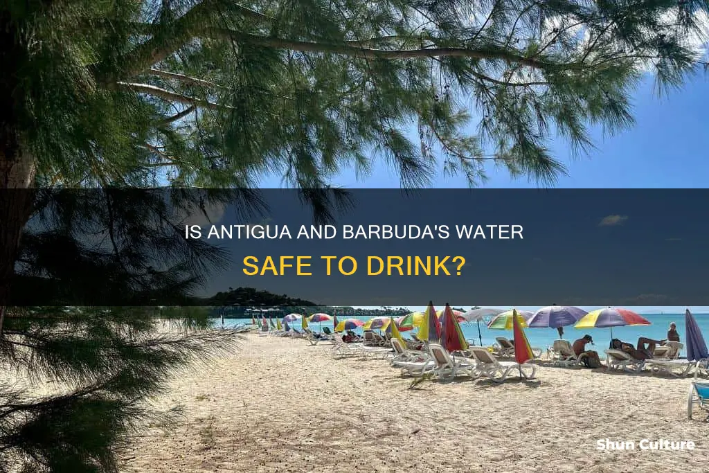 can you drink the water in antigua and barbuda