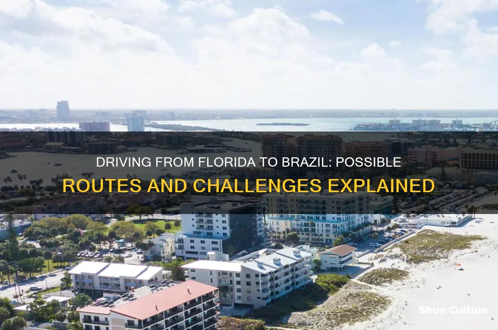 can you drive from florida to brazil